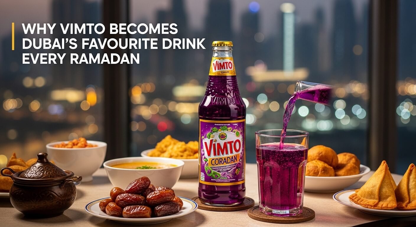 Why Vimto Becomes Dubai’s Favourite Drink Every Ramadan