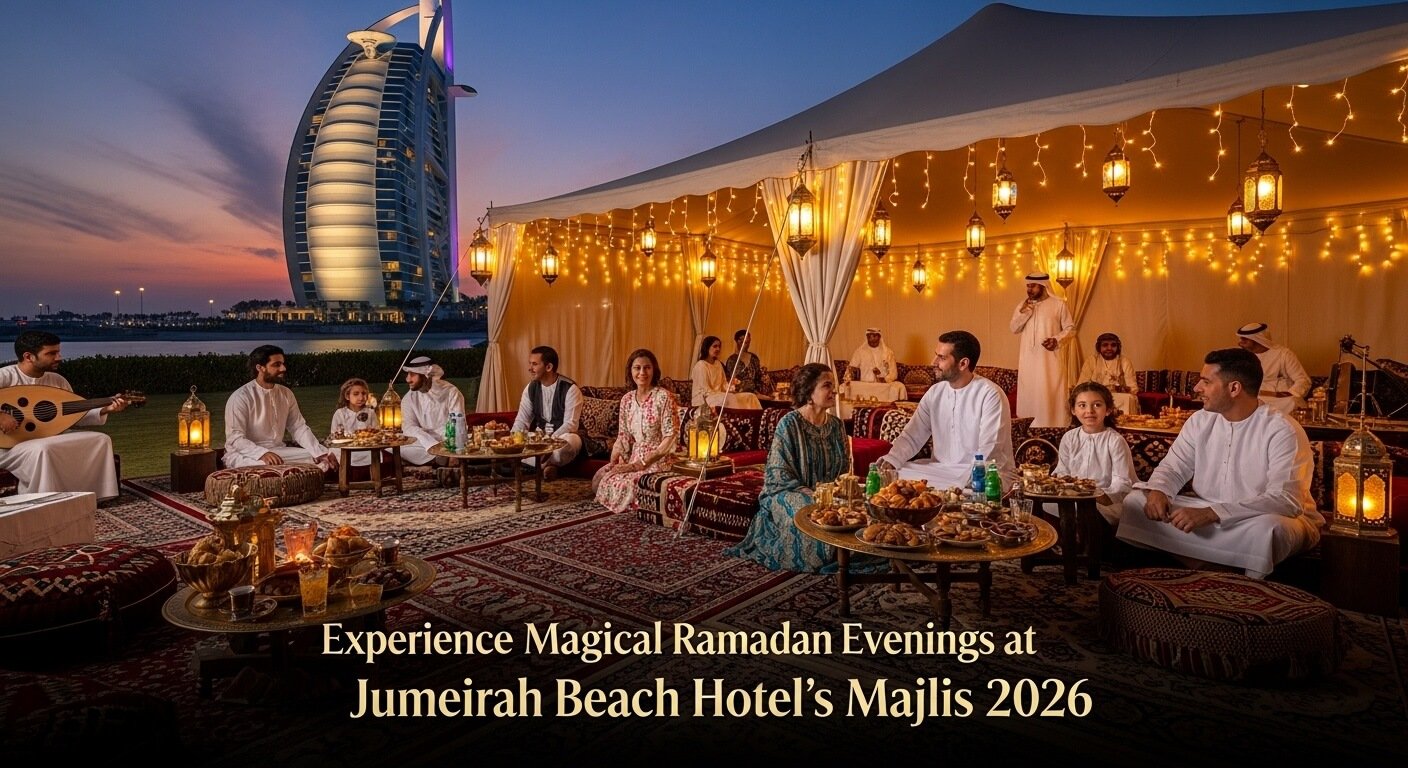 Experience Magical Ramadan Evenings at Jumeirah Beach Hotel’s Majlis