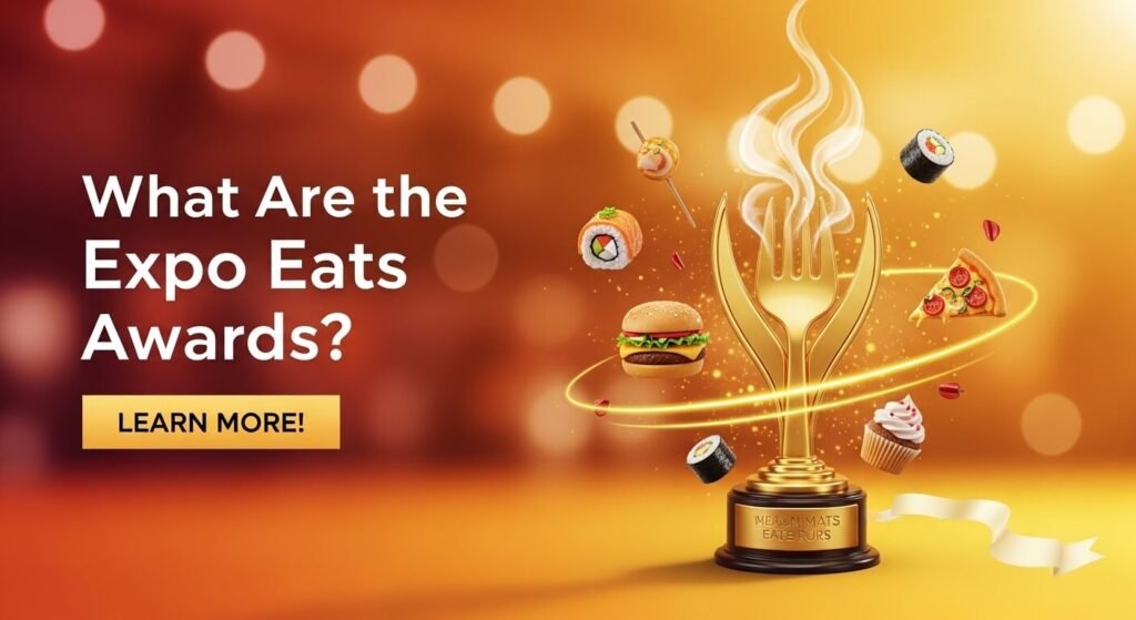 What Are the Expo Eats Awards?