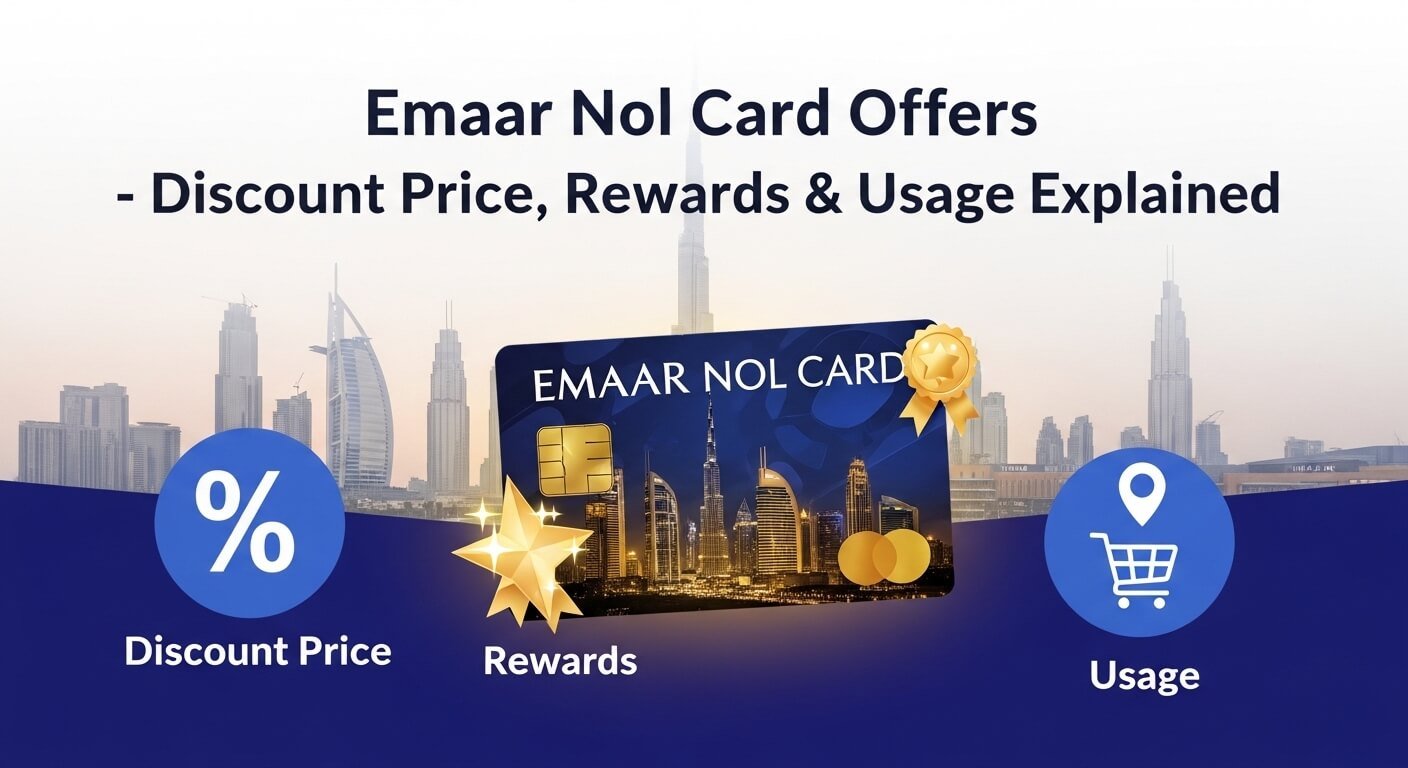 Emaar Nol Card Offers – Discount Price, Rewards & Usage Explained
